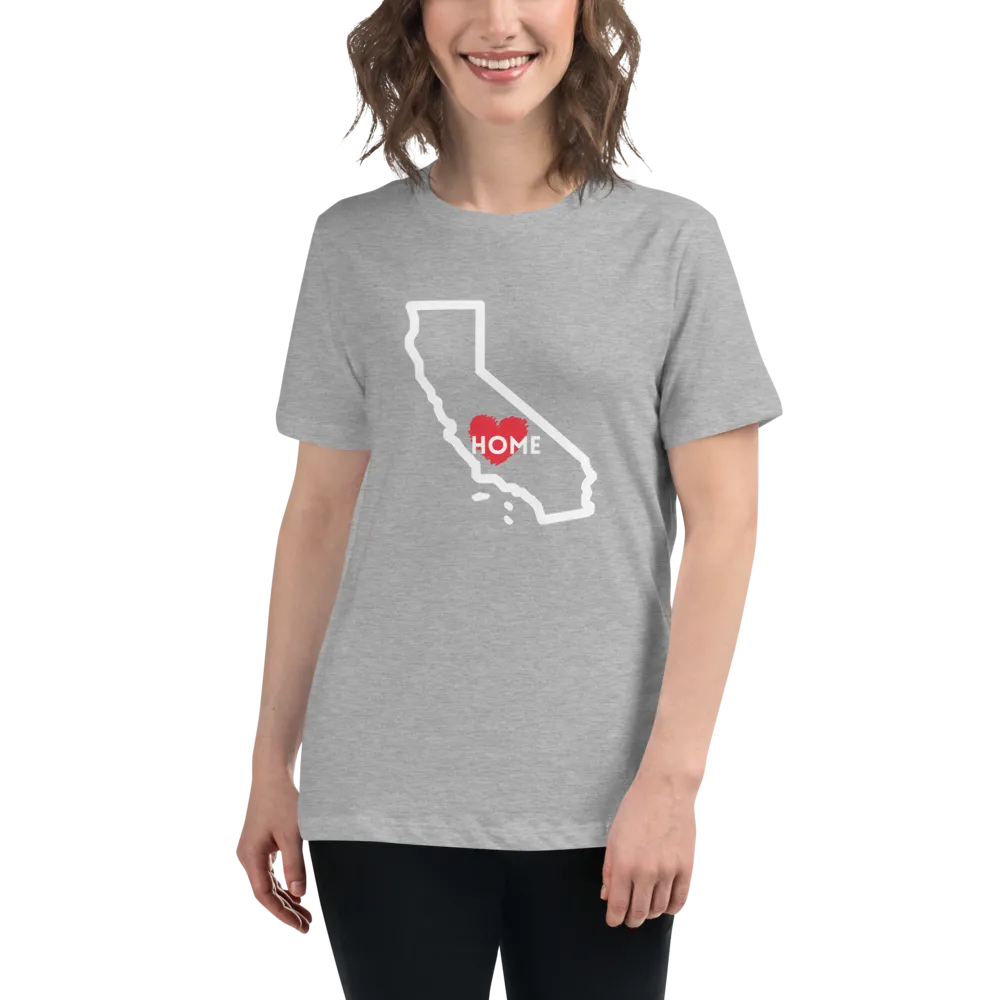 CALIFORNIA IS HOME Women's Relaxed T-Shirt