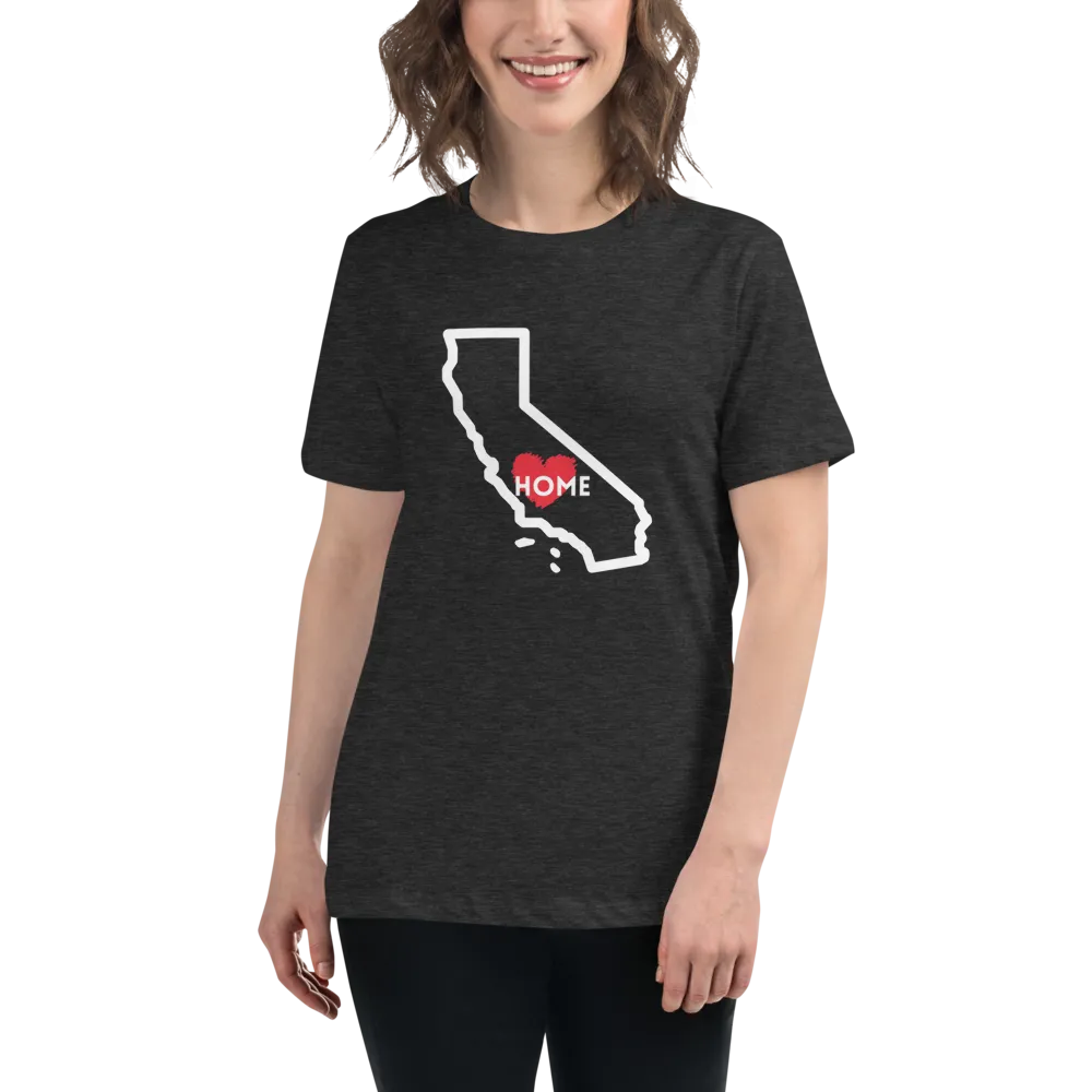CALIFORNIA IS HOME Women's Relaxed T-Shirt