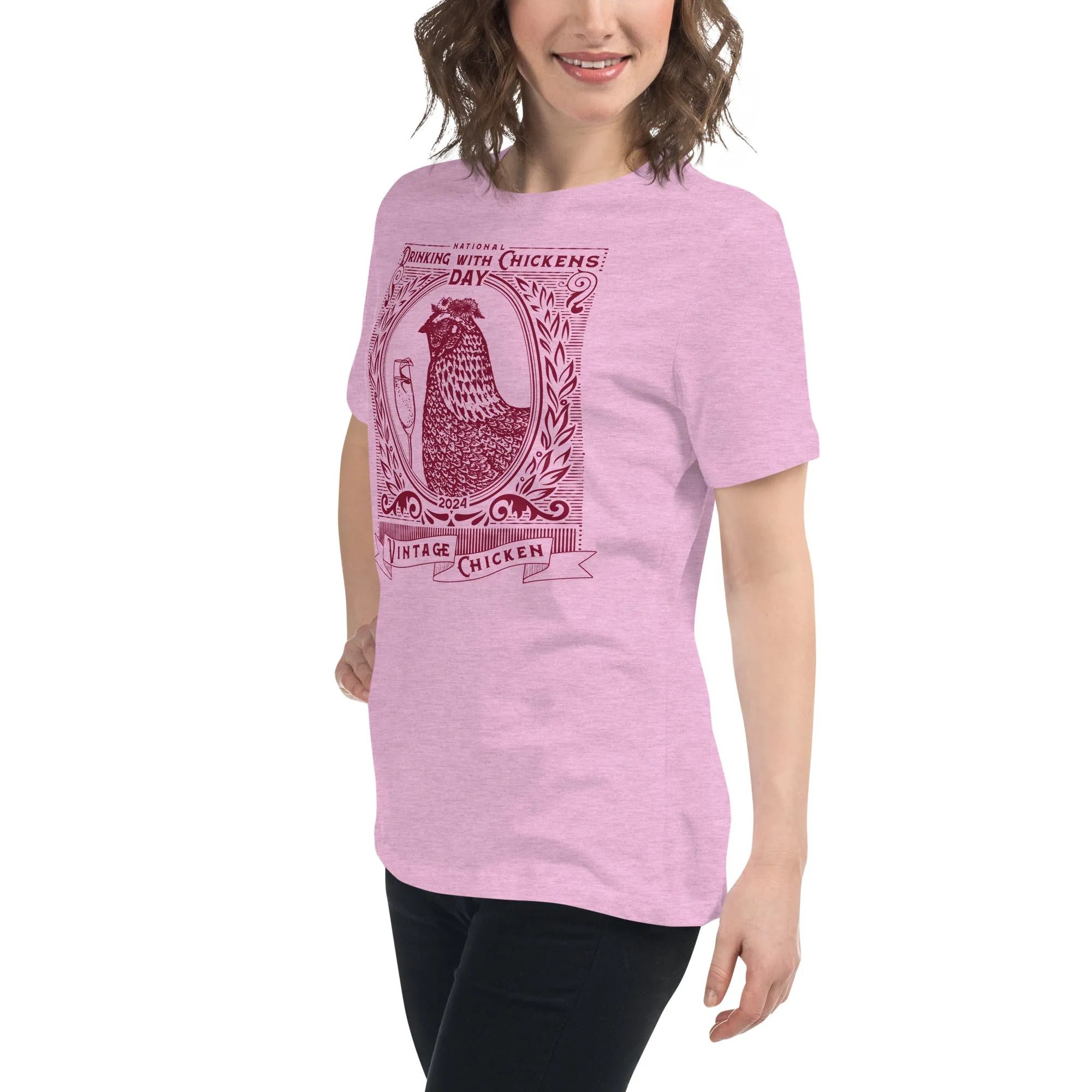 National Drinking with Chickens Day 2024 Women's Relaxed T-Shirt