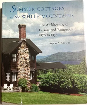 Summer Cottages in the White Mountains