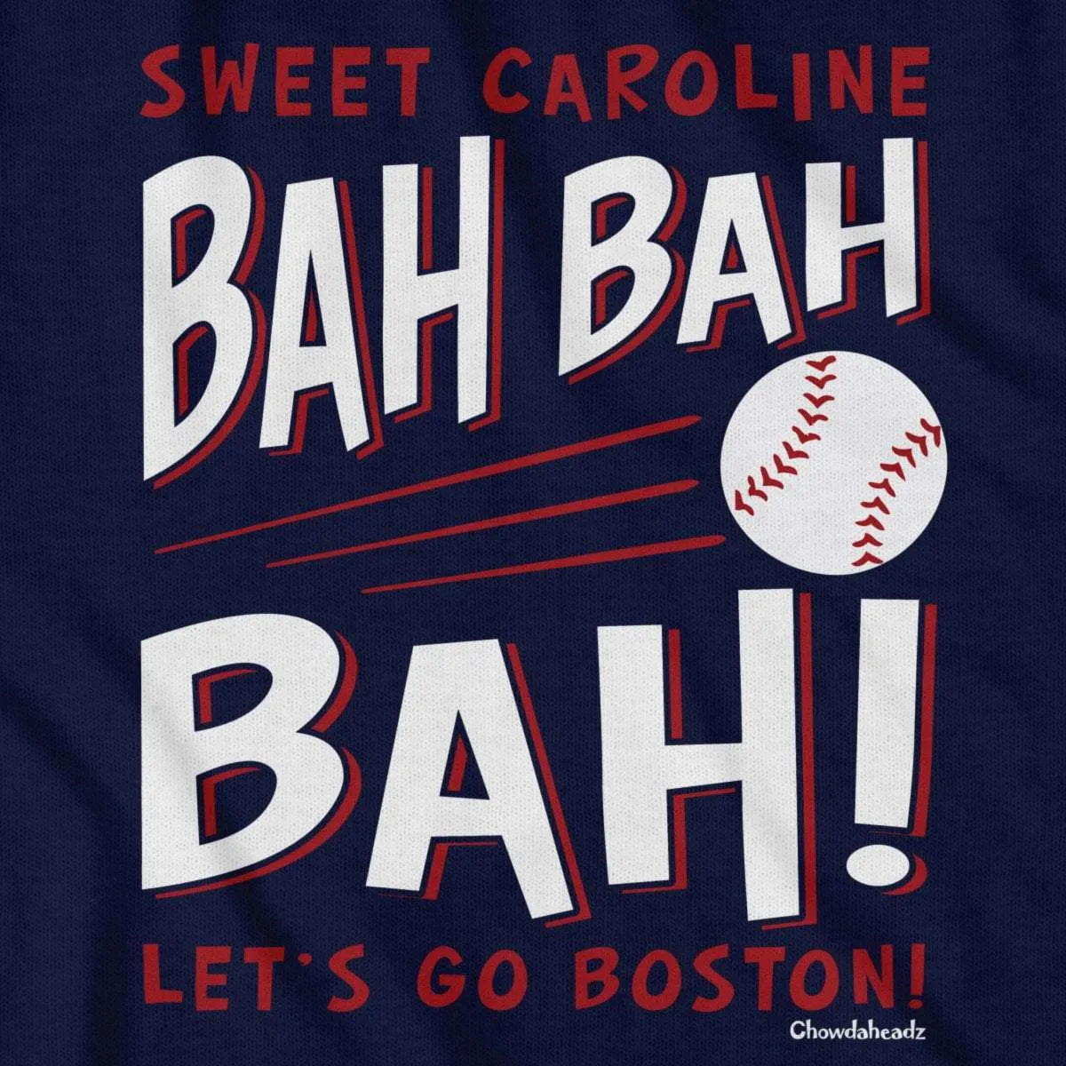 Sweet Caroline Bah Bah Bah Baseball T-Shirt