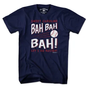 Sweet Caroline Bah Bah Bah Baseball T-Shirt